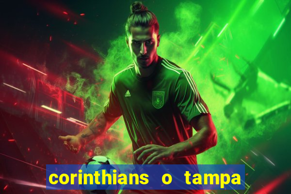 corinthians o tampa da bola