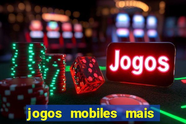 jogos mobiles mais jogados 2024