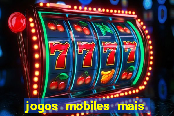 jogos mobiles mais jogados 2024