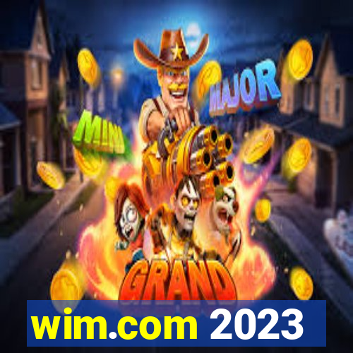 wim.com 2023