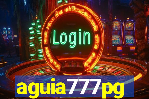 aguia777pg