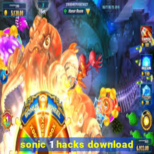 sonic 1 hacks download