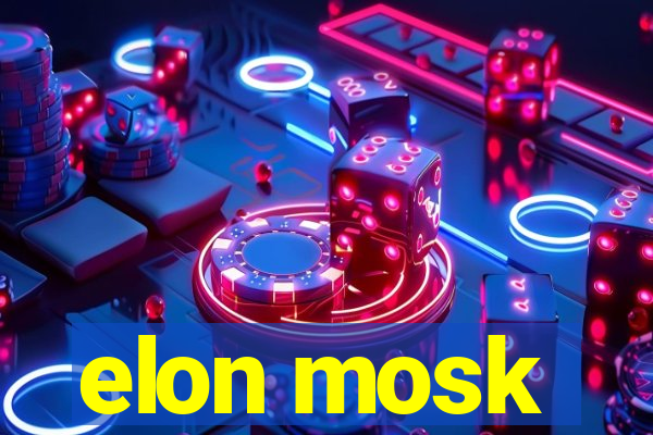 elon mosk