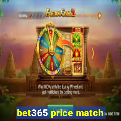 bet365 price match