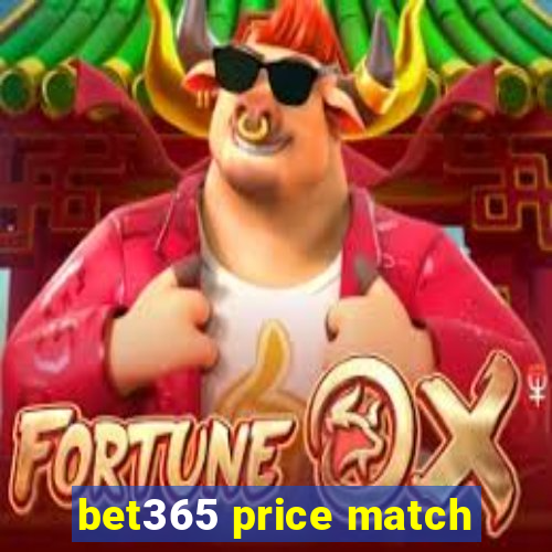 bet365 price match