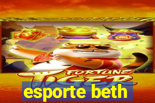 esporte beth