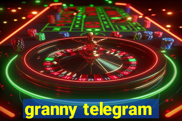 granny telegram