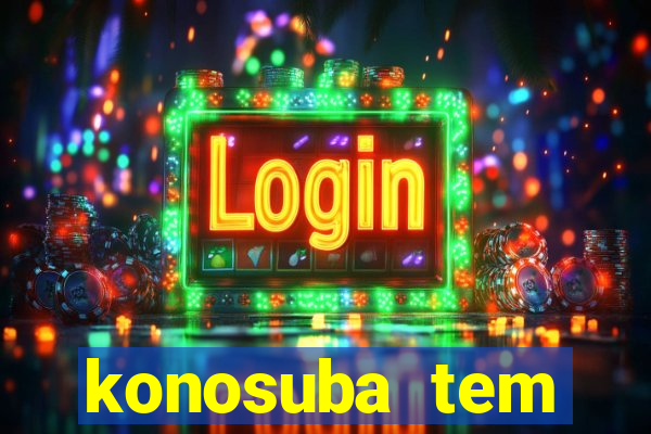 konosuba tem quantas temporadas