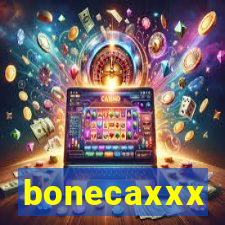 bonecaxxx