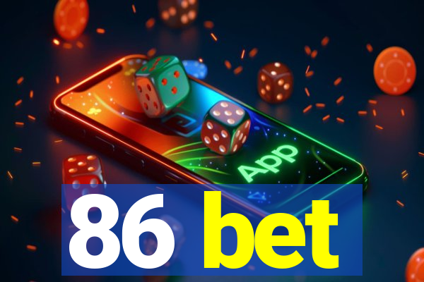 86 bet