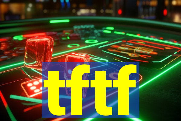 tftf