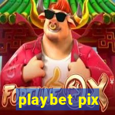 playbet pix