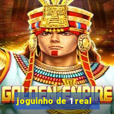 joguinho de 1 real