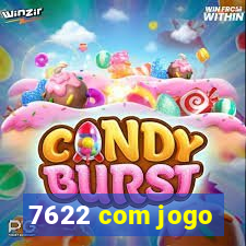 7622 com jogo