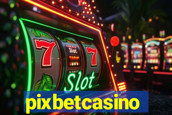 pixbetcasino