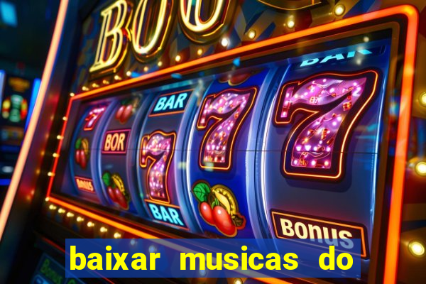 baixar musicas do roberto carlos