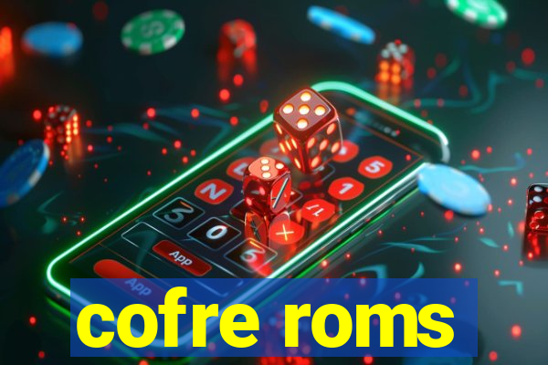 cofre roms