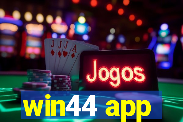 win44 app