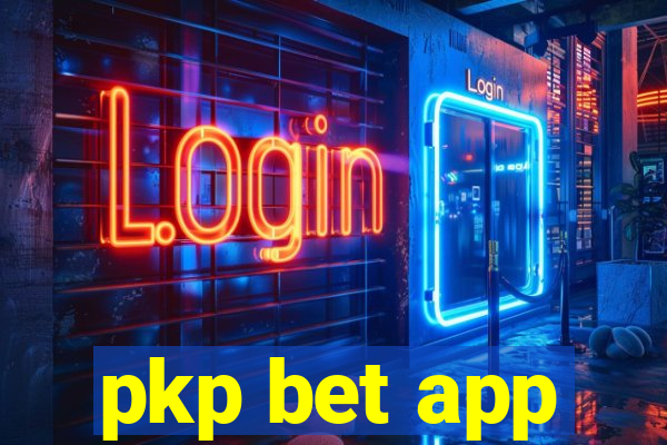 pkp bet app