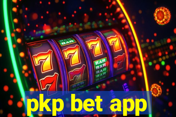 pkp bet app