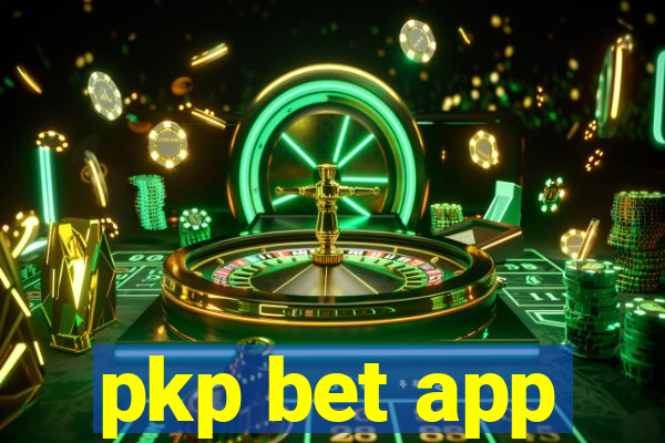 pkp bet app