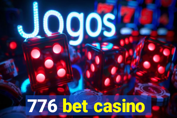 776 bet casino