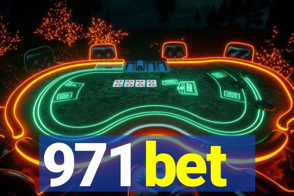 971 bet