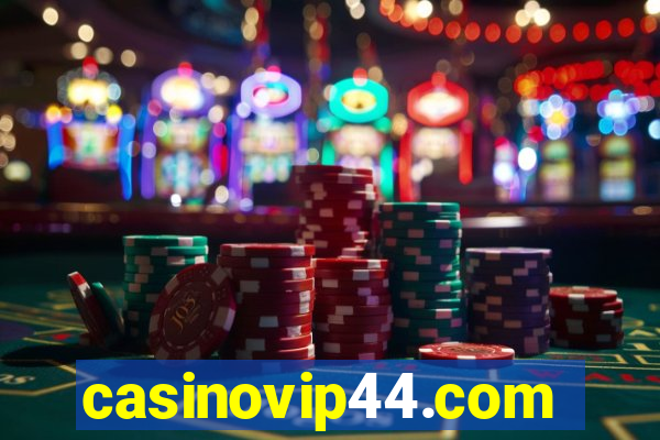 casinovip44.com