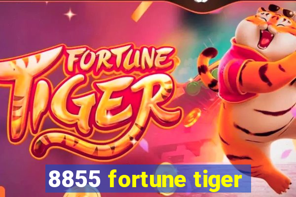 8855 fortune tiger