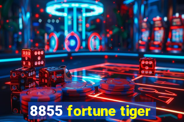 8855 fortune tiger