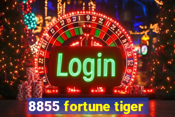 8855 fortune tiger