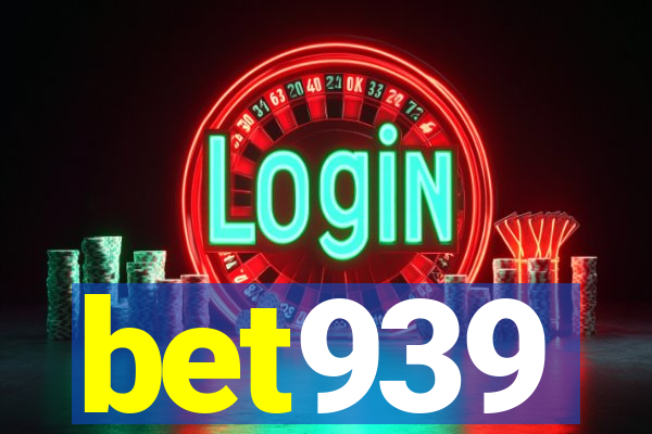 bet939