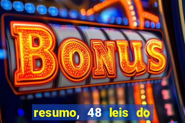 resumo, 48 leis do poder pdf