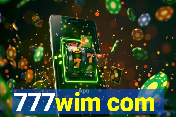 777wim com