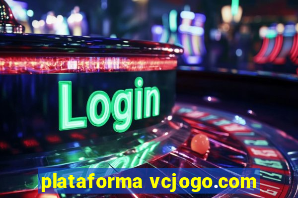 plataforma vcjogo.com