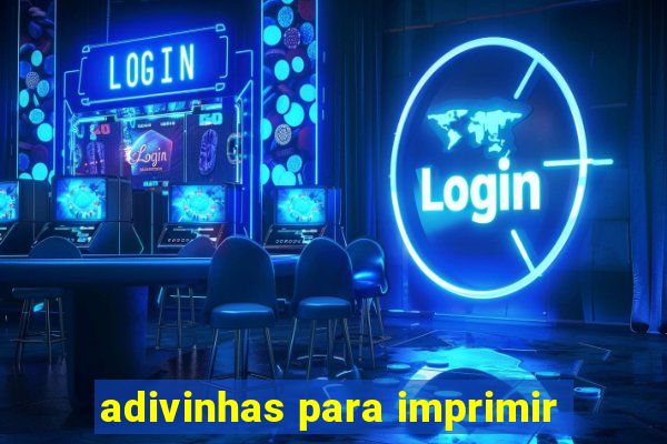 adivinhas para imprimir