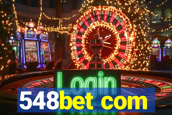 548bet com