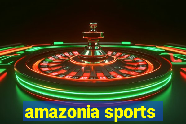 amazonia sports