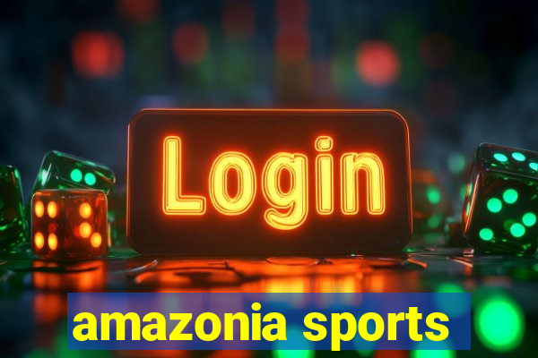 amazonia sports