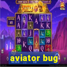 aviator bug