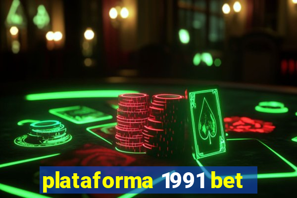 plataforma 1991 bet