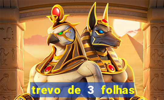 trevo de 3 folhas significado espiritual