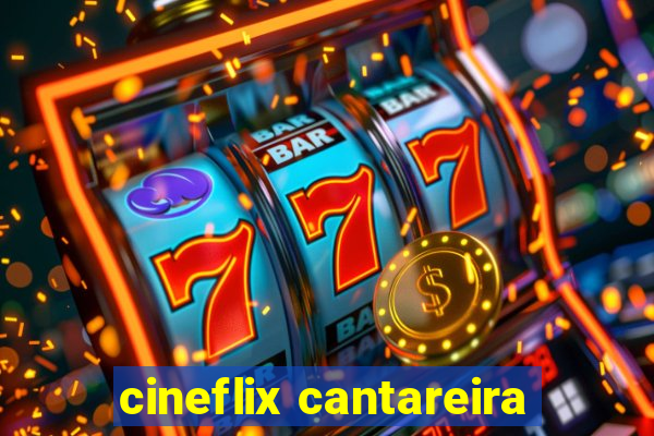 cineflix cantareira