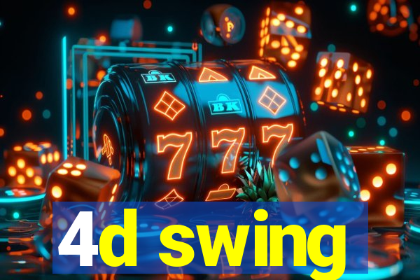 4d swing