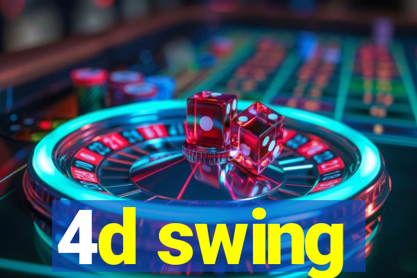 4d swing