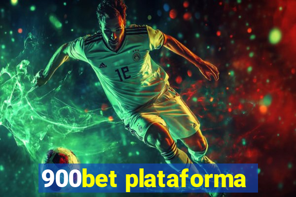 900bet plataforma