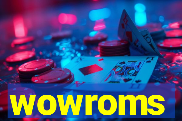 wowroms