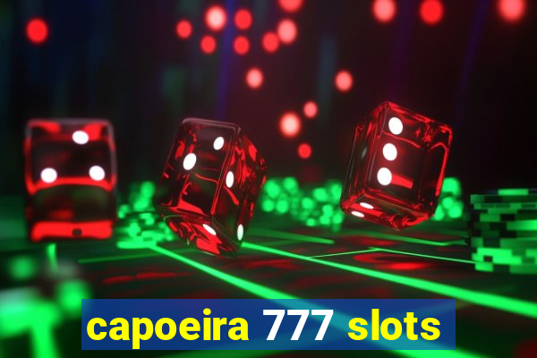 capoeira 777 slots