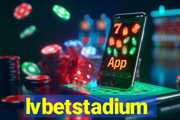 lvbetstadium