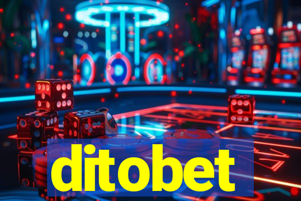 ditobet